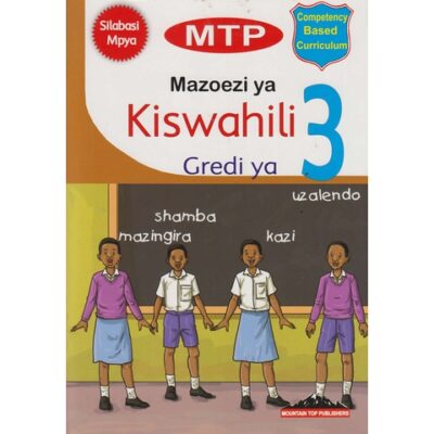 MTP Mazoezi ya Kiswahili Gredi ya 3 by MTP