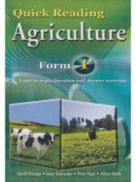 Quick Reading Agriculture Form 1 by David Mwangi,Isaac Kinya…