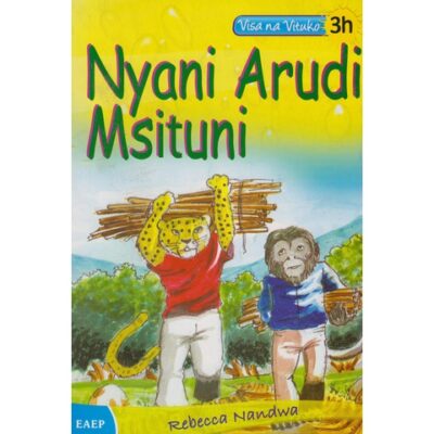 Nyani Arudi Nyumbani by EAEP