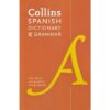 Collins Spanish Dictionary & Grammar by Collins