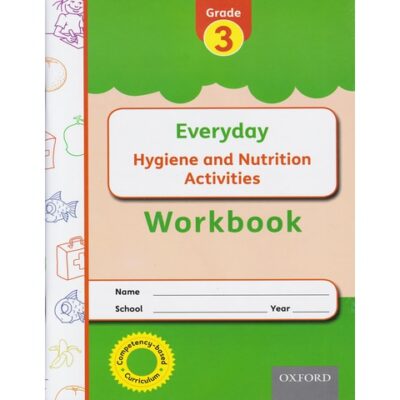 OUP Everyday Hygiene & Nutrition Grade 3 Workbook
