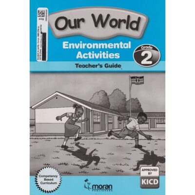 Moran Our World Environmental Activities GD2 Trs by Mwangi