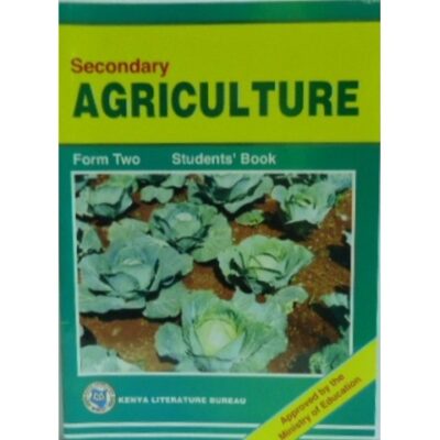 Secondary Agriculture Form Two Students’ book KLB