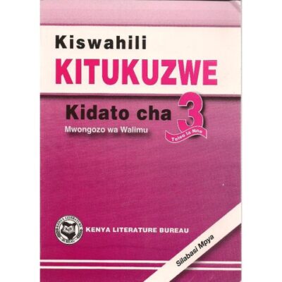 Kiswahili Kitukuzwe Kidato Cha 3 Kitabu Cha Mwalimu by Watuha