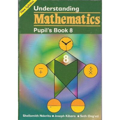 Understanding Maths Std 8 by Nderitu