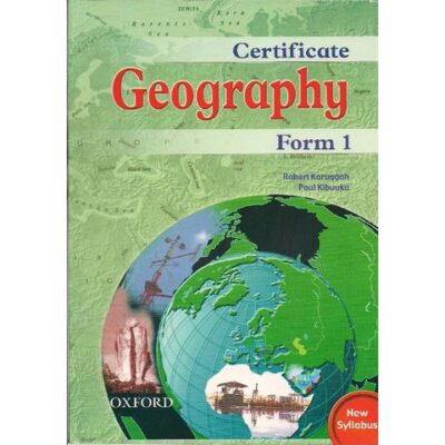 Certificate Geography Form 1 by Oxford