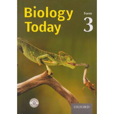Biology Today Form 3 by Peter Kariuki, james Oku…