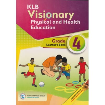 KLB Visionary Physical & Health Education Learner’s Book