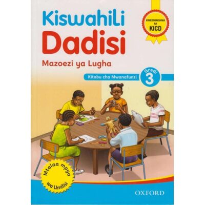 OUP Kiswahili dadisi Mazoezi ya Lugha gredi 3 … by Waititu/Matei/Mbugua