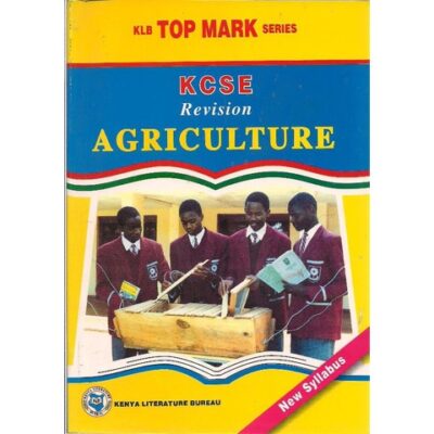 Topmark KCSE Revision Agriculture by KLB