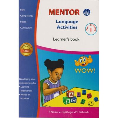 Mentor Environmental Activities Learner’s pre-primary 2 (Approved) by H. Ahem, F. Tweni, E. Mu…