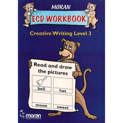 Moran ECD Wokbook Creative writing level 3 by Wambugu