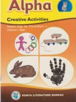 Alpha Creative Activities Pre -Primary 1 By KLB