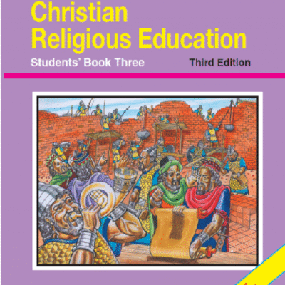 Secondary Christian Religious Education 2nd Edition Students’book three
