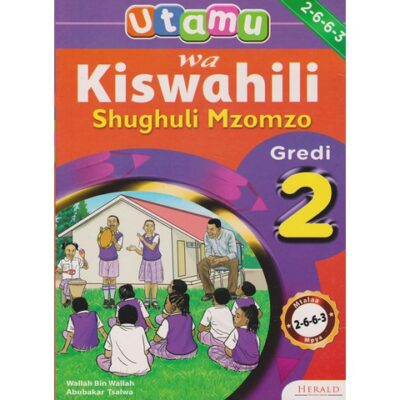 Herald Utamu wa Kiswahili Shighuli GD2 2-6-6-3 by Wallah