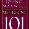 Mentoring 101: What Every Leader Needs to Know