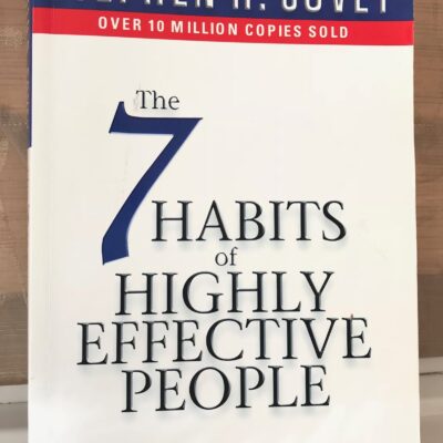 The 7 Habits of Highly Effective People: Powerful Lessons in Personal