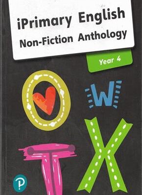 iPrimary English Anthology Year 4 Non-Fiction