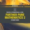 Pearson Edexcel International A Level Mathematics Further Pure Mathematics 2 Student Book