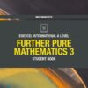 Pearson Edexcel International A Level Mathematics Further Pure Mathematics 3 Student Book