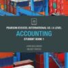 Pearson Edexcel International AS/A Level Accounting Student Book 1