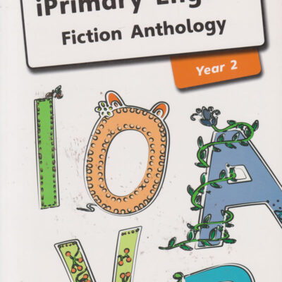 iPrimary English Anthology Year 2 Fiction