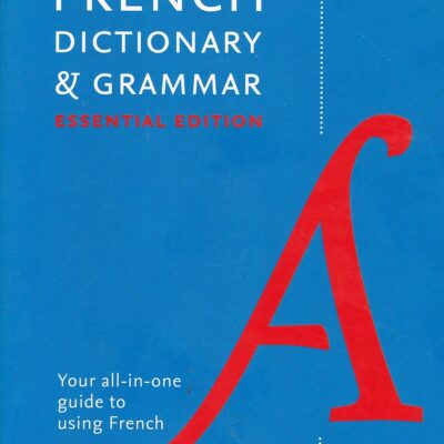 Collins French Dictionary & Grammar Essential edition
