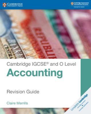 Cambridge IGCSE (R) and O Level Accounting Revision Guide