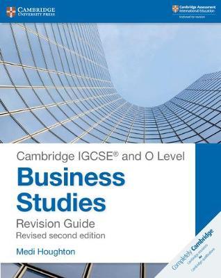 Cambridge IGCSE (R) and O Level Business Studies Second Edition Revision Guide