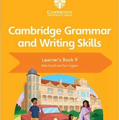 Cambridge Grammar and Writing Skills Learner's Book 9