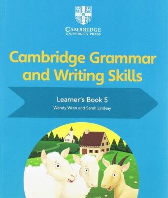 Cambridge Grammar and Writing Skills Learner's Book 5