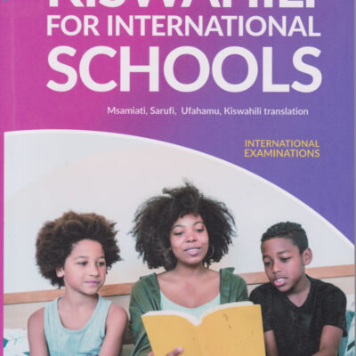 Kiswahili For International Schools