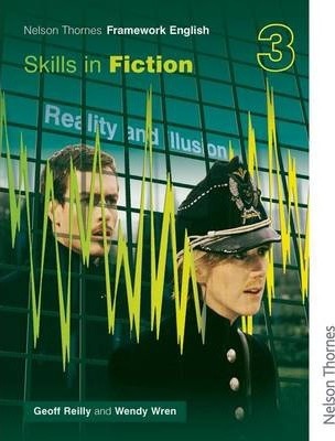 Nelson Thornes Framework English Skills in Fiction 3