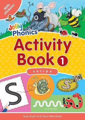 Jolly Phonics Activity Book 1 : in Precursive Letters (British English edition)