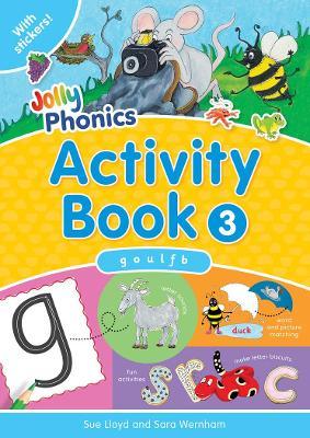 Jolly Phonics Activity Book 3 : in Precursive Letters (British English edition)