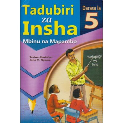 Tadubiri za Insha Darasa la 5:Mbinu na Mapambo