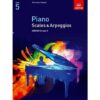 Piano Scales and Arpeggios Grade 5