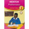 Mentor Mathematics Learner's Grade 5 (Approved)