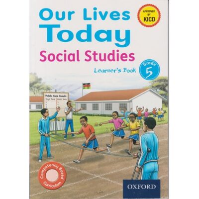 OUP Our Lives Today Grade 5 Learner (Approved)