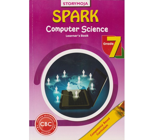 Spark Computer Science Grade 7 (Storymoja)