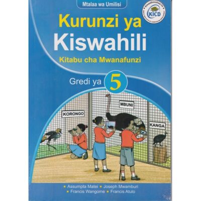 Kurunzi ya Kiswahili Grade 5 Mwanafunzi (Approved)