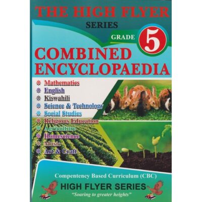 High Flyer Combined Encyclopaedia Grade 5