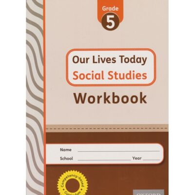 OUP Our Lives Today Social Studies Work book Grade 5