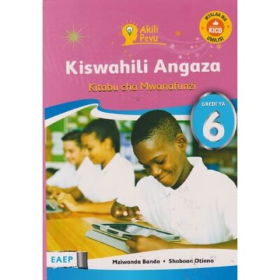 Kiswahili Angaza Mwanafunzi Grade 6 (Approved)