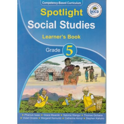 Spotlight Social Studies Learner's Book Grade 5 (Approved)