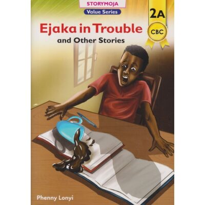 Storymoja Ejaka in Trouble and Other Stories 2A
