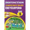 Distinction Competency Based Encyclopedia Grade 6