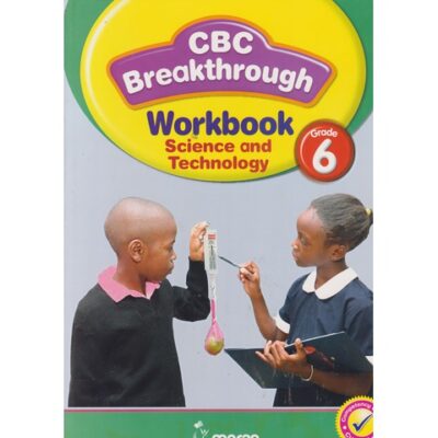 Moran CBC Breakthrough Science and Technology Workbook Grade 6