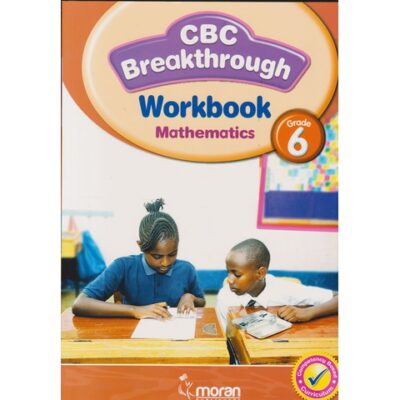 Moran CBC Breakthrough Mathematics Workbook Grade 6