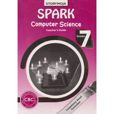 Storymoja Spark Computer Science Teacher's Grade 7